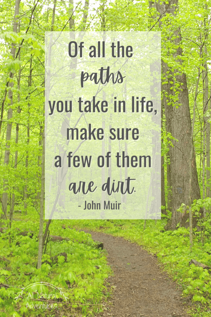 Children's Nature Quotes To Inspire Any Outdoor Adventure With Kids - Exploring Nature - John Muir