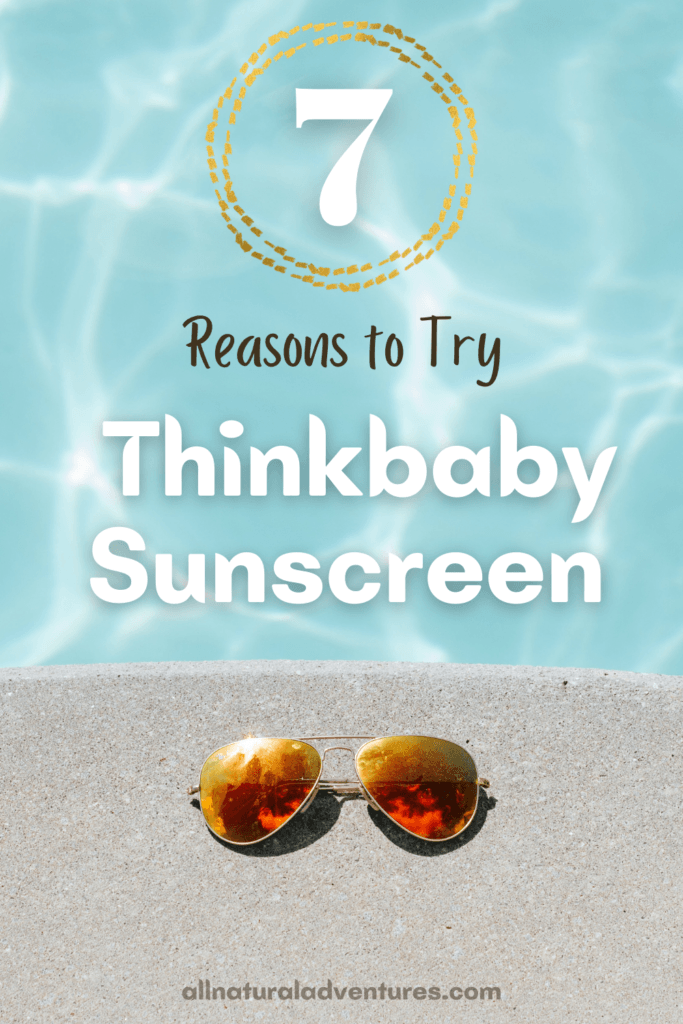 7 Reasons To Try Thinkbaby & Thinksport Kids Sunscreen - Thinkbaby & Thinksport Kids Sunscreen Review