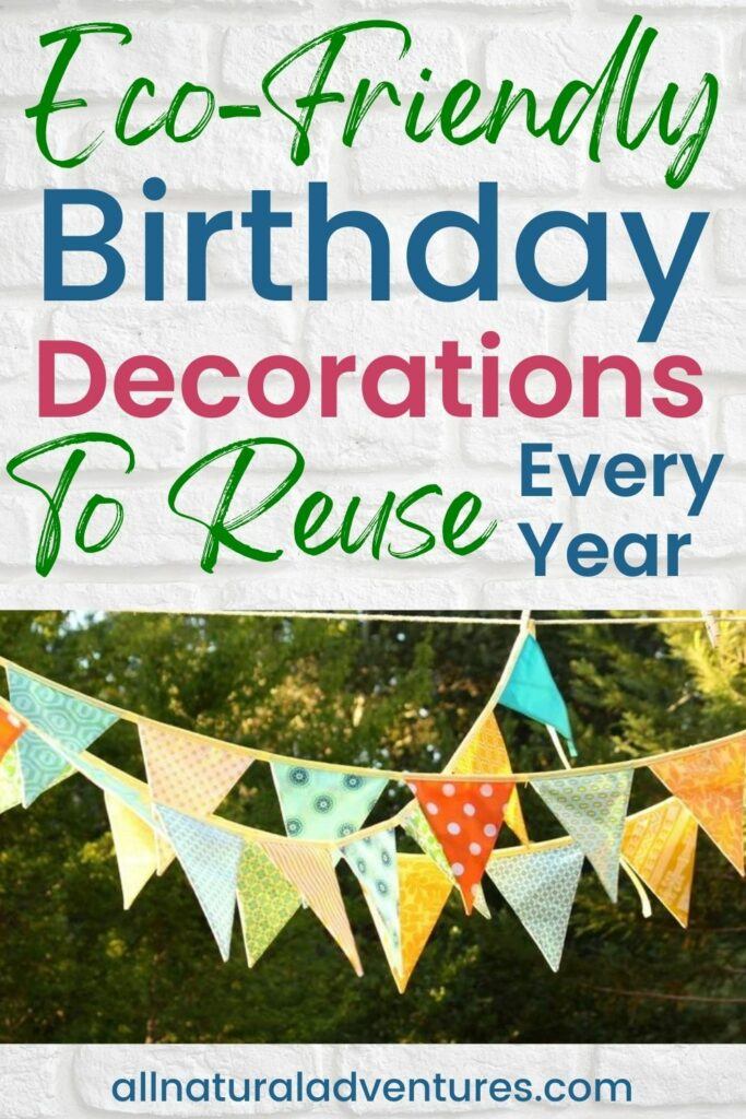 Eco-Friendly Birthday Party Decorations